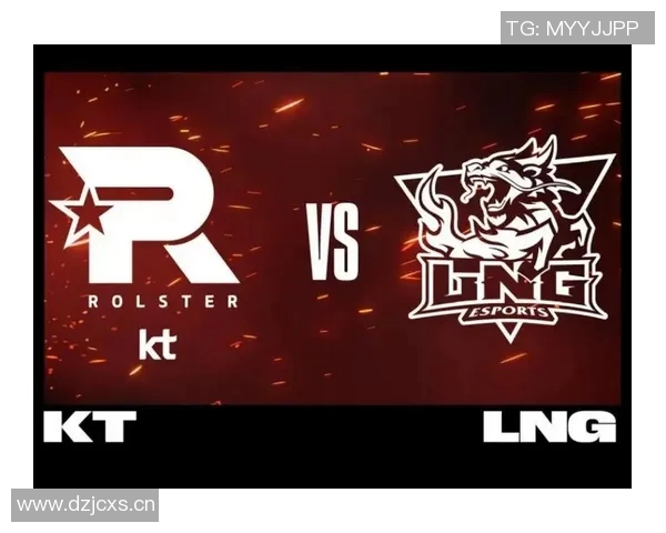 英雄联盟专题深入分析LNG战队的比赛经验与战术策略探讨 英雄联盟专题深入分析LNG战队的比赛经验与战术策略探讨